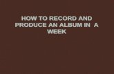 How to Record and Produce an Album in a Week