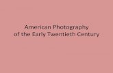 American Photography in the Early 20th Century