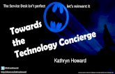 Towards the Technology Concierge