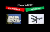 Choose Wisely-Work From Home Mom & Dad