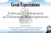 Great Expectations: Software Development as Dickensian Bildungsroman