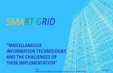 Smart grid: miscellaneous information technologies and the challenges of their implementation