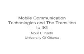 Mobile Communication Technologies and The Transition to 3G