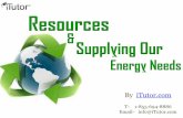 Resources and supplying our energy needs