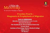 Dr.avs practice pearls in diagnosis and prophylaxis of migraine