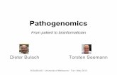 Pathogenomics, from patient to bioinformatician   torsten seemann - uni melb - tue 1 may 2012