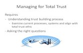 Managing For Total Trust