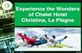 Experience the Wonders of Chalet Hotel Christina, La Plagne