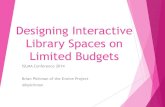 Designing Interactive Library Spaces on Limited Budgets - ISLMA
