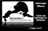 Prophecy 15 Slides 1 Pet 1_6 - 022810
