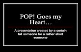 Pop! Goes My Heart