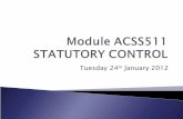 ACSS511 Statutory Control Lecture 24/01/2012