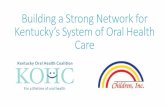 Ready Kids: Building a Strong Network for Kentucky's System of #Oral Health Care