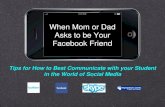 When Mom Or Dad Ask To Be Your Facebook Friend 0609 Rev