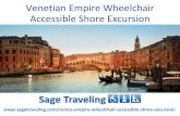 Venetian Empire Wheelchair Accessible Shore Excursion