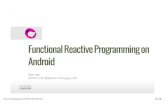 Functional Reactive Programming on Android