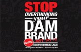 Stop Overthinking your DAM Brand - Just Do it!