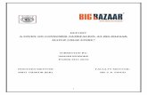 A STUDY ON CONSUMER SATISFACTION AT BIG BAZAAR