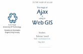 The magic of Ajax & WebGIS