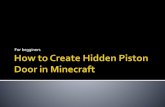 How to create a hidden Minecraft piston door