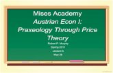Praxeology Through Price Theory, Lecture 5 with Robert Murphy - Mises Academy