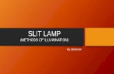 Slit lamp (methods of illumination)
