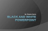 Black and white powerpoint
