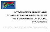INTEGRATING PUBLIC AND ADMINISTRATIVE REGISTRIES IN THE EVALUATION OF SOCIAL PROGRAMS IN SOUTH AFRICA