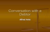 Conversation With A Debtor