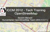 ICCM 2012 Tech Training OpenStreetMap 10/11/2012 (EN)