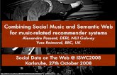 Combining Social Music and Semantic Web for music-related recommender systems