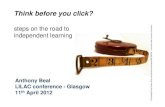 Beal - Think before you click: steps on the road to independent learning