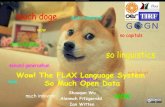 FLAX: Flexible Language Acquisition with Open Data-Driven Learning