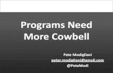 Programs Need More Cowbell