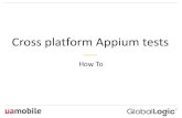 Cross Platform Appium Tests: How To