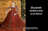 13 F2014 Elizabethan Settlement & more