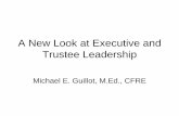 A New Look At Executive And Trustee Leadership