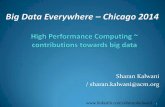 Big Data Everywhere Chicago: High Performance Computing - Contributions Towards Big Data (HPC)