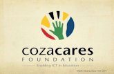 CoZa Cares Foundation Presentation (Fiona Wallace) : ICT's as a strategic intervetion