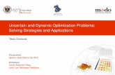 Uncertain and dynamic optimization problems: solving strategies and applications
