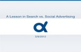 A Lesson in Search vs. Social Advertising