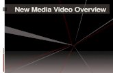 New Media Video Overview