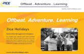 Zice Holidays - Corporate Profile - Offbeat . Adventure . Learning experiences