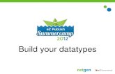 Build your datatypes