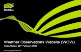 Weather Observations Website (WOW) - Feb 2014 Presentation