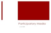 Participatory Media: Overview
