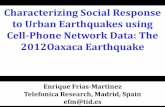 Characterizing Social Response to Urban Earthquakes using Cell-Phone Network Data: The 2012 Oaxaca Earthquake