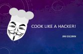 Cook Like a Hacker!