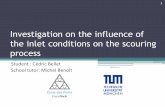Investigation on the influence of inlet conditions on the scour phenomenon