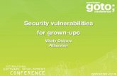 Security vulnerabilities for grown ups - GOTOcon 2012